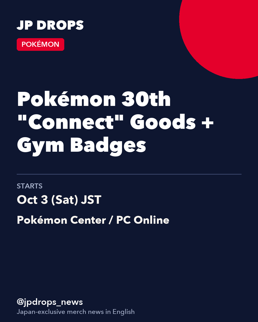 Pokémon 30th "Connect" Goods + Gym Badges