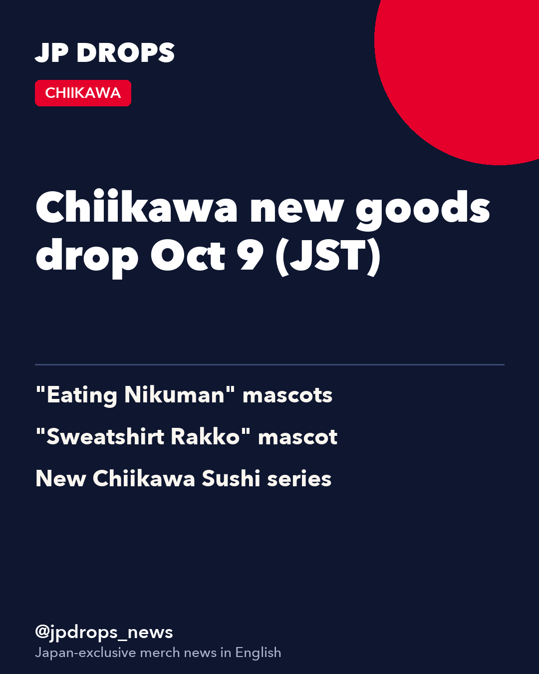 Chiikawa new goods drop Oct 9 (JST)